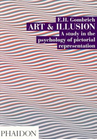 Kniha Art and Illusion E H Gombrich