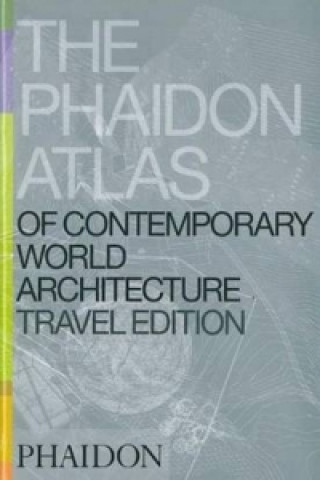 Kniha Phaidon Atlas of Contemporary World Architecture 