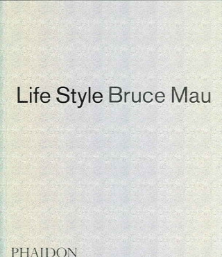 Boek Life Style Bruce Mau