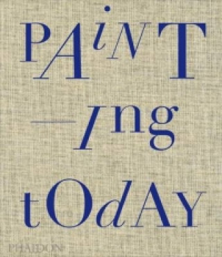 Kniha Painting Today Tony Godfrey