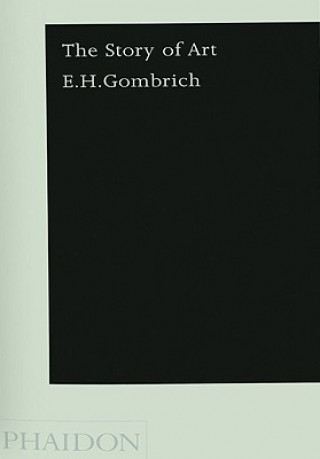 Könyv The Story of Art Ernst Hans Gombrich