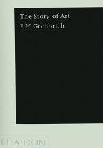 Carte The Story of Art Ernst Hans Gombrich
