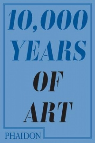 Carte 10,000 Years of Art Larry Ball