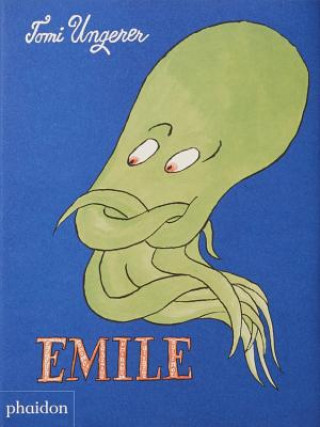 Könyv Emile, The Helpful Octopus Tomi Ungerer