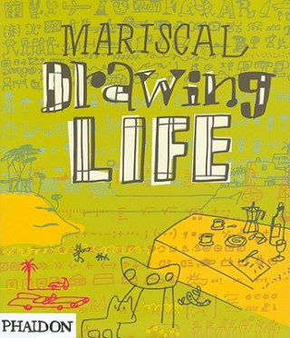 Könyv Drawing Life Javier Mariscal