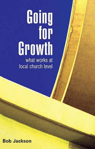 Kniha Going for Growth Bob Jackson