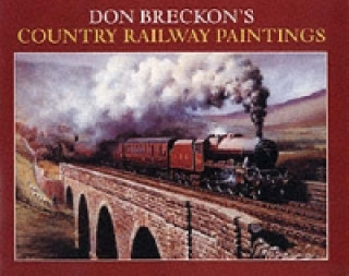 Book Don Breckon's Country Railway Paintings Don Breckon