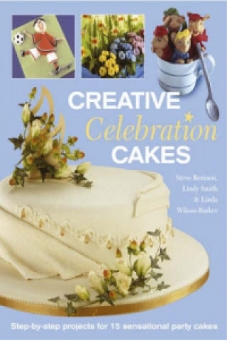 Könyv Creative Celebration Cakes Linda Wilson-Barker