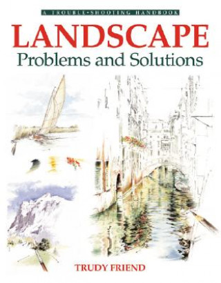 Kniha Landscapes, Problems and Solutions Trudy Friend