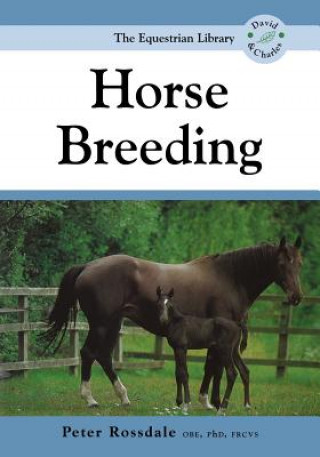 Könyv Horse Breeding Peter Rossdale