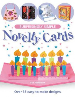 Książka Surprisingly Simple Novelty Cards Sue Nicholson