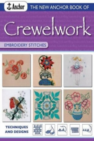 Carte New Anchor Book of Crewelwork Embroidery Stitches Phillipa Turnbull