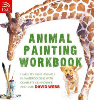 Kniha Animal Painting Workbook David Webb