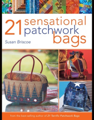 Könyv 21 Sensational Patchwork Bags Susan Briscoe