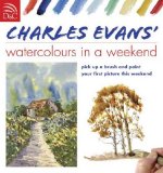 Carte Charles Evans' Watercolours in a Weekend Charles Evans