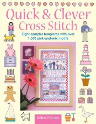 Könyv Quick & Clever Cross Stitch Helen Philipps