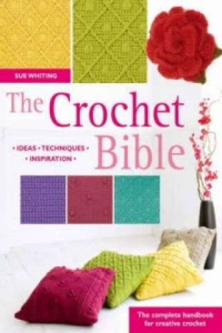 Kniha Crochet Bible Sue Whiting