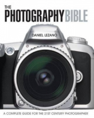 Kniha Photography Bible Daniel Lezano