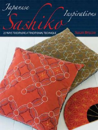Kniha Japanese Sashiko Inspirations Susan Briscoe
