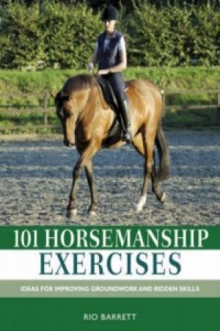 Könyv 101 Horsemanship Exercises Rio Barrett