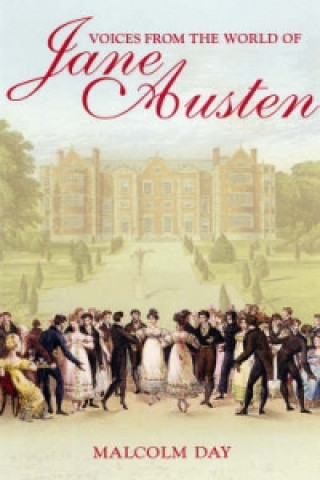Carte Voices from the World of Jane Austen Malcolm Day