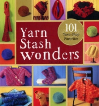 Kniha Yarn Stash Wonders Judith Durant