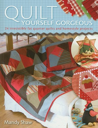 Carte Quilt Yourself Gorgeous Mandy Shaw