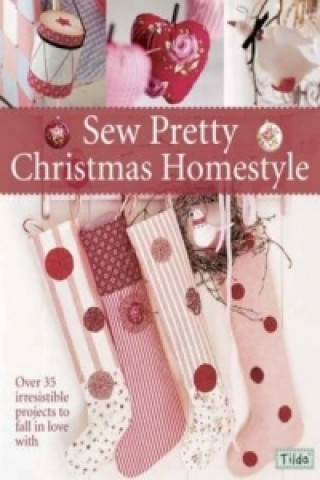 Knjiga Sew Pretty Christmas Homestyle Tone Finnanger