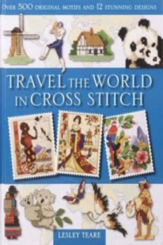 Carte Travel the World in Cross Stitch Lesley Teare