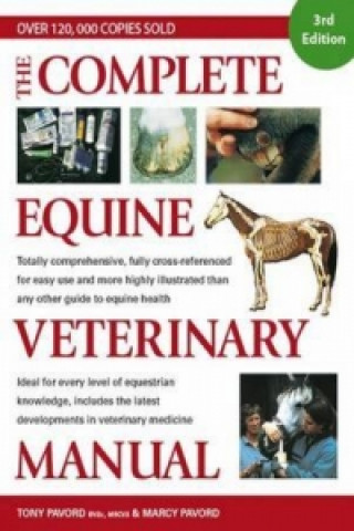 Книга Complete Equine Veterinary Manual Tony Pavord