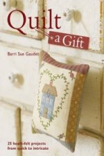 Carte Quilt a Gift Barni Sue Gaudet