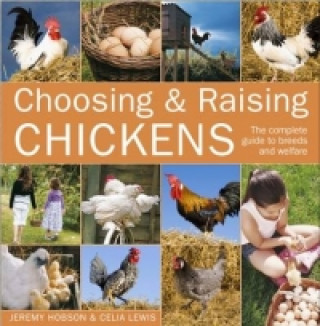 Carte Choosing and Raising Chickens Jeremy Hobson