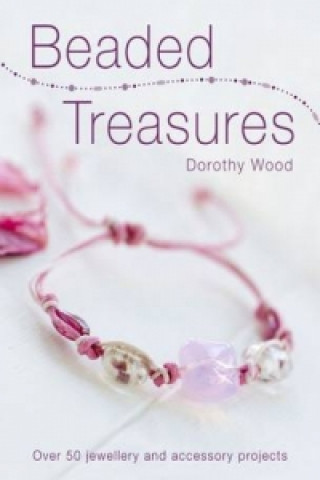 Kniha Beaded Treasures Dorothy Wood
