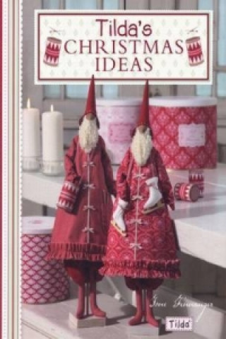 Könyv Tilda's Christmas Ideas Tone Finnanger
