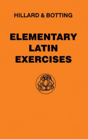Carte Elementary Latin Exercises A E Hillard