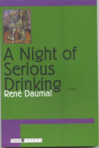 Kniha Night of Serious Drinking René Daumal