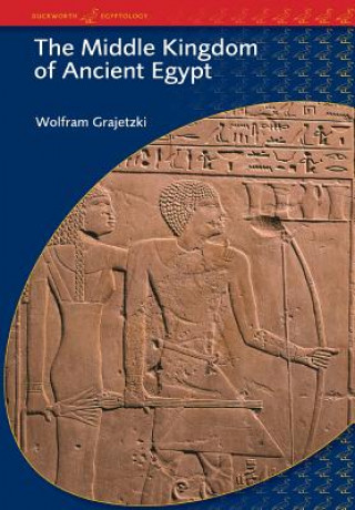 Carte Middle Kingdom of Ancient Egypt Wolfram Grajetzki