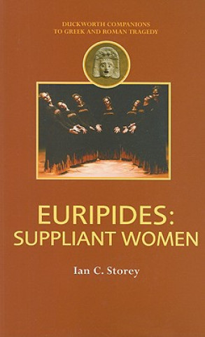 Knjiga Euripides: Suppliant Women Ian Storey