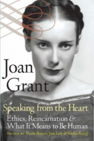 Kniha Speaking from the Heart Joan Grant