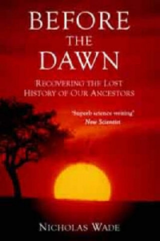 Book Before the Dawn Nicholas Wade