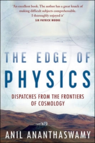 Kniha Edge of Physics Anil Ananthaswamy