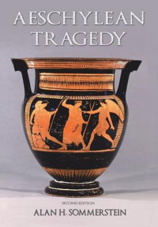 Book Aeschylean Tragedy Alan H Sommerstein