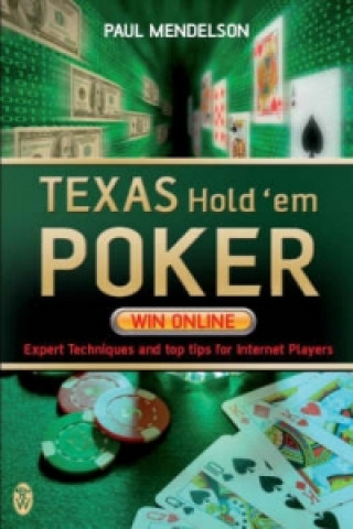 Kniha Texas Hold'em Poker: Win Online Paul Mendelson
