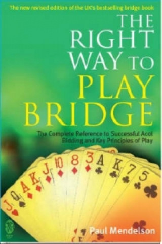 Könyv Right Way to Play Bridge Paul Mendelson