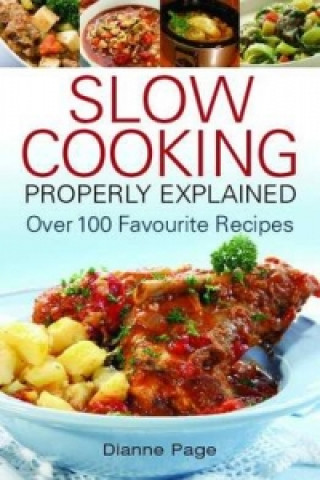 Carte Slow Cooking Properly Explained Dianne Page
