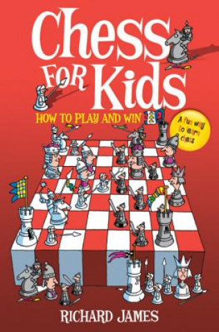 Könyv Chess for Kids Richard James
