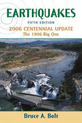 Kniha Earthquake Centennial Edition Bolt