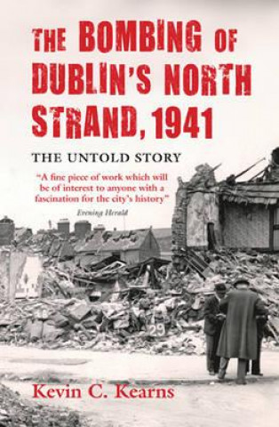 Carte Bombing of Dublin's North Strand Kevin Kearns