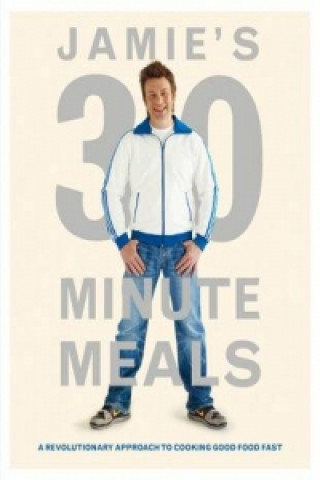 Knjiga Jamie's 30-Minute Meals Jamie Oliver