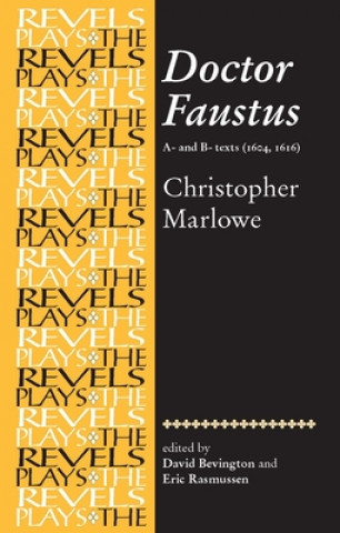 Livre Doctor Faustus, A- and B- Texts 1604 Christopher Marlowe